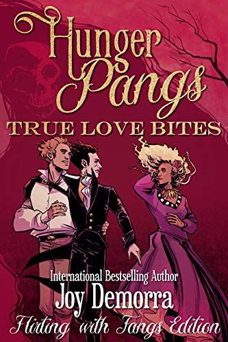 Hunger Pangs: True Love Bites (English Edition)