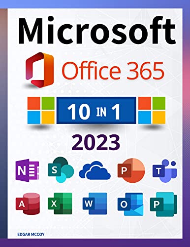 Microsoft Office 365: [10 in 1] Der definitive & detaillierte Leitfaden für schnelles Lernen | Einschließlich Excel…